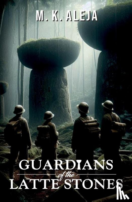 Aleja, M. K. - Guardians of the Latte Stones