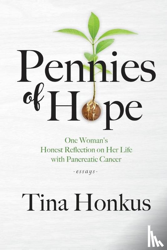 Honkus, Tina - Pennies of Hope