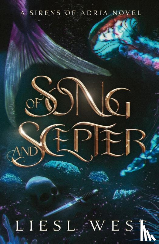 West, Liesl - Of Song and Scepter