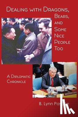 Pascoe, B. Lynn - DEALING WITH DRAGONS, BEARS, AND SOME NICE PEOPLE TOO
