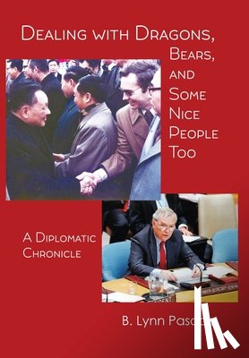 Pascoe, B. Lynn - Pascoe, B: Dealing with Dragons, Bears, and Some Nice People