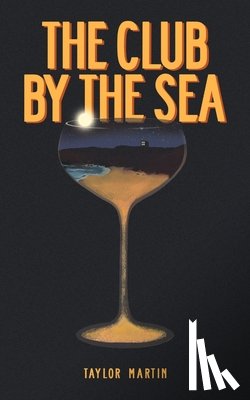 Martin, Taylor - The Club by the Sea