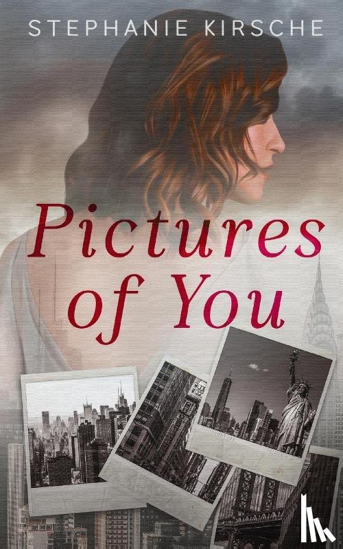 Kirsche, Stephanie - Pictures of You