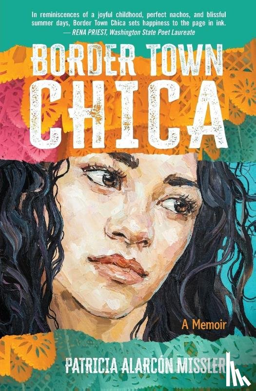 Missler, Patricia Alarcón - Border Town Chica