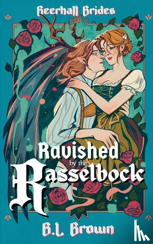 Brown, B. L. - Ravished by the Rasselbock