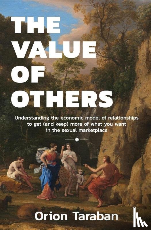 Taraban, Orion - The Value of Others