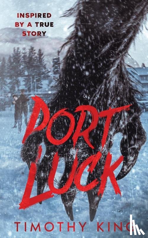 King, Timothy - Port Luck