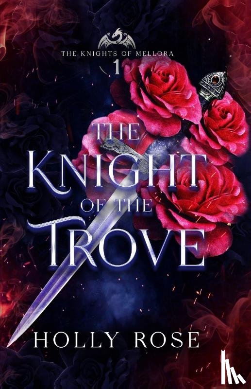 Rose, Holly - The Knight of the Trove