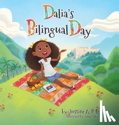 A. P. Louis, Justine - Dalia's Bilingual Day