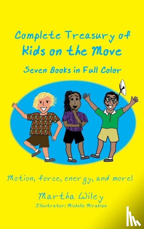 Wiley, Martha - Complete Treasury of Kids on the Move