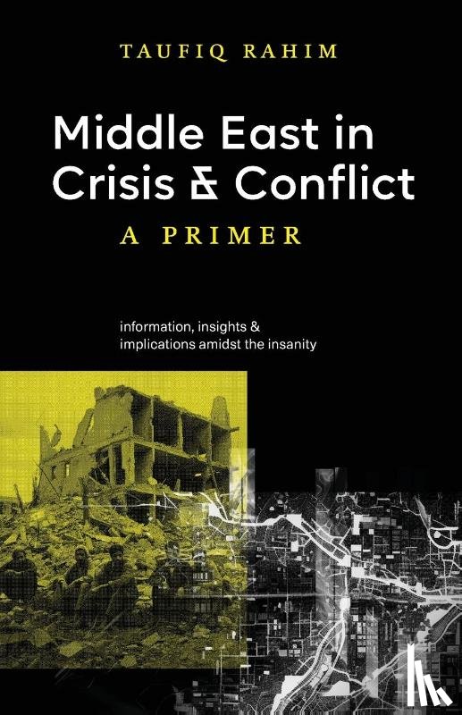 Rahim, Taufiq - Middle East in Crisis and Conflict
