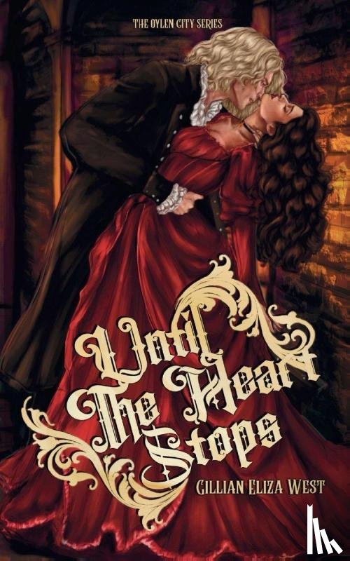 West, Gillian Eliza - Until the Heart Stops