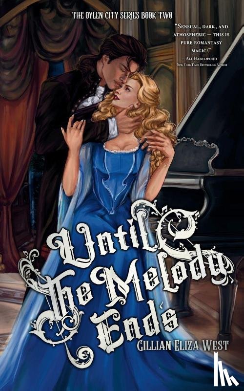 West, Gillian Eliza - Until the Melody Ends