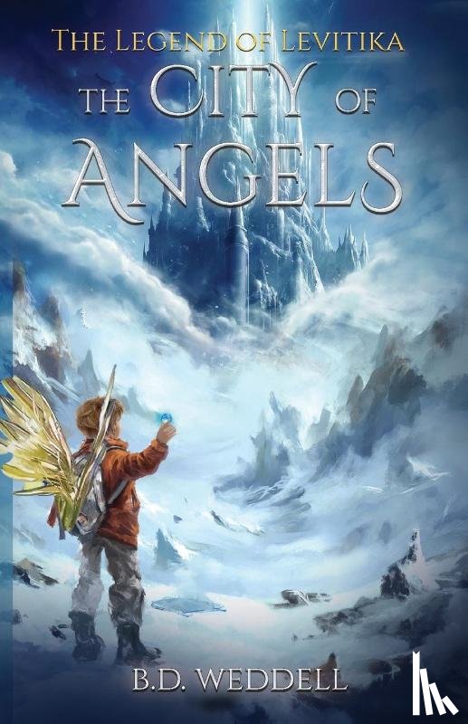 Weddell, B. D. - The City of Angels