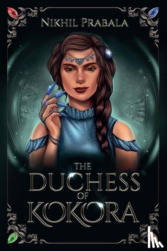Prabala, Nikhil - The Duchess of Kokora