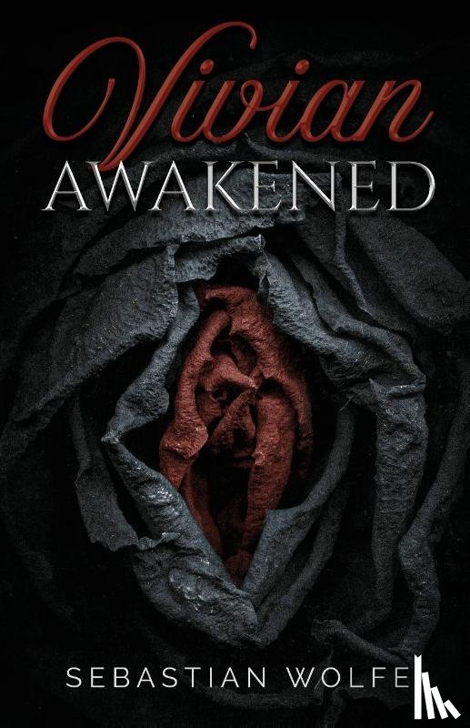 Wolfe, Sebastian - Vivian Awakened