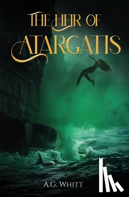 Whitt, A. G. - The Heir of Atargatis