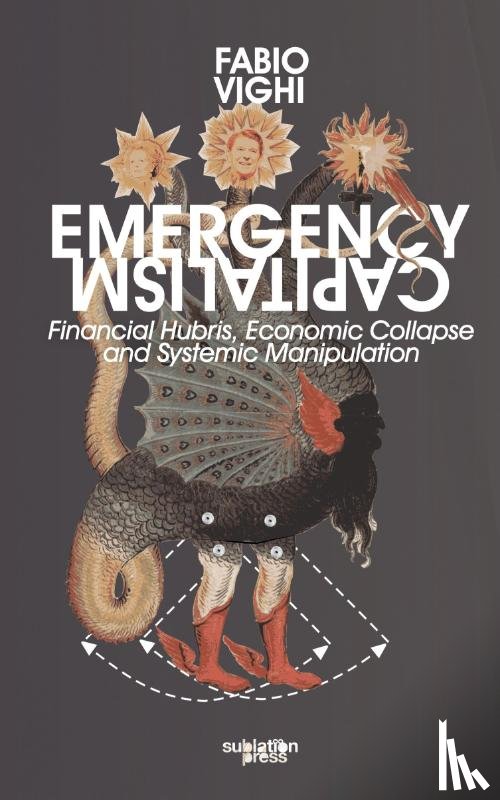 Vighi, Fabio - Emergency Capitalism