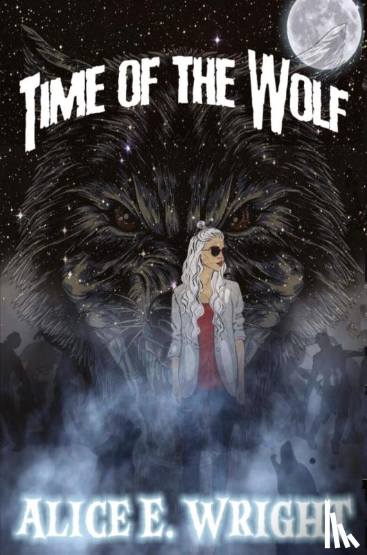 Wright, Alice E - Time Of The Wolf