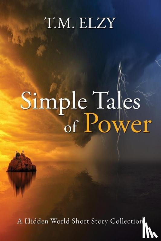 Elzy, T. M. - Simple Tales of Power