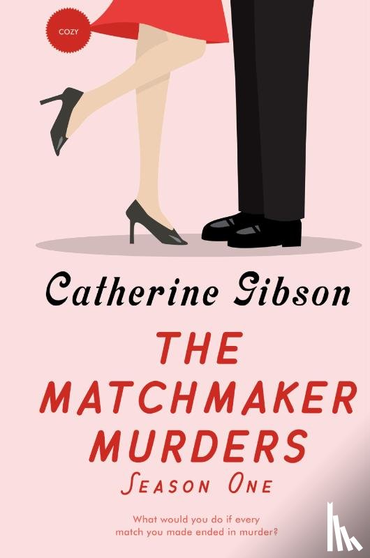 Gibson, Catherine - The Matchmaker Murders