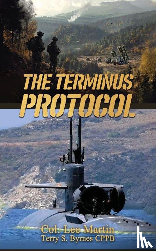 Martin, Col. Lee, Byrnes Cppb, Terry - The Terminus Protocol