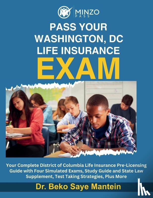Mantein, Beko - Pass Your Washington, DC Life Insurance Exam