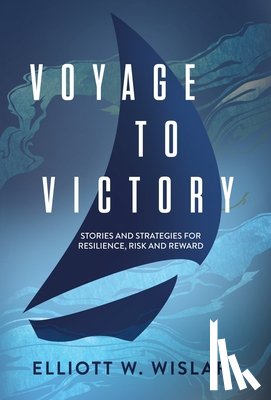 Wislar, Elliott W - Wislar, E: Voyage to Victory