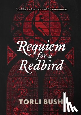 Bush, Torli - Requiem for a Redbird