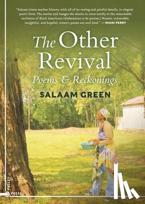 Green, Salaam - The Other Revival: Poems & Reckonings