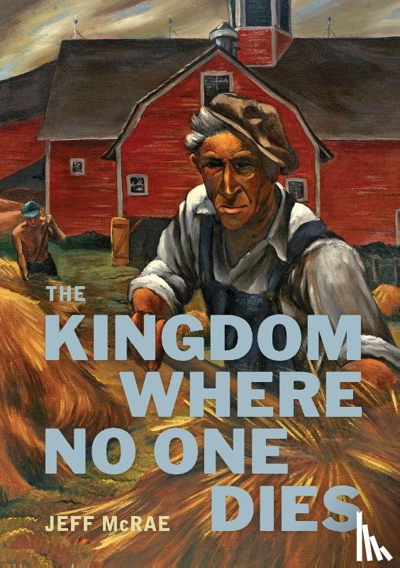 McRae, Jeff - The Kingdom Where No One Dies