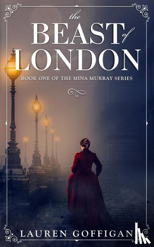 Goffigan, Lauren - The Beast of London