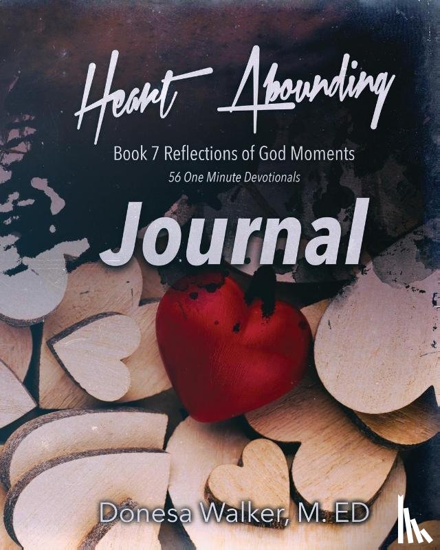 Walker, Donesa - Heart Abounding Journal