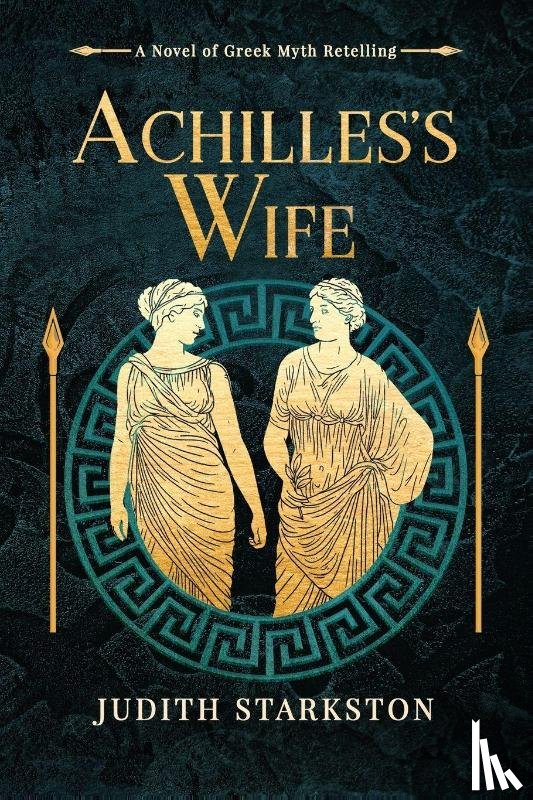 Starkston, Judith - Achilles's Wife