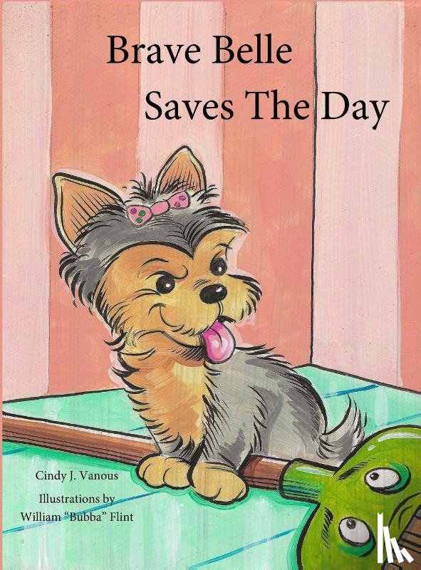 Vanous, Cindy J., Flint, William - Brave Belle Saves The Day