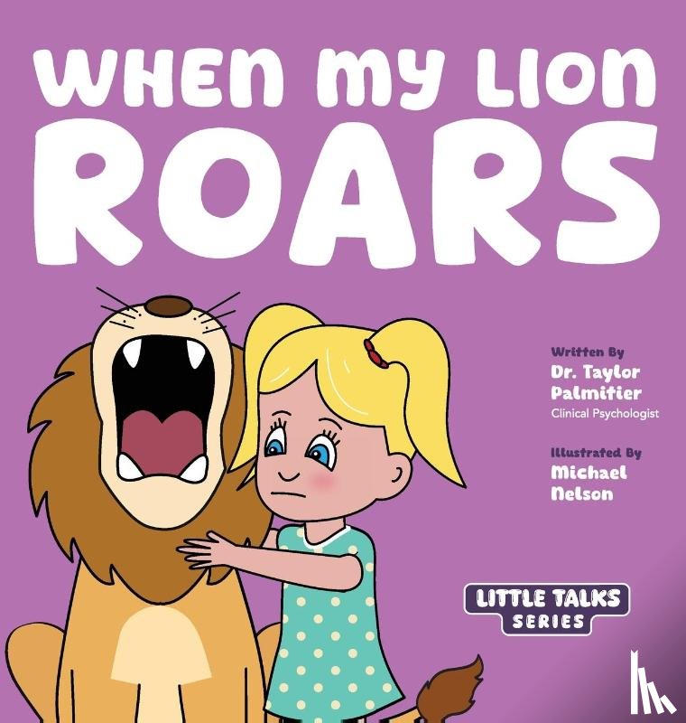Palmitier, Taylor - When My Lion Roars