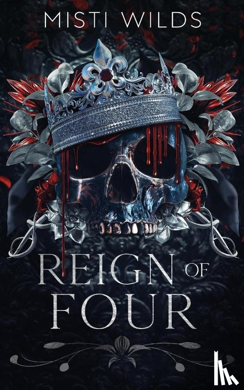 Wilds, Misti - Reign of Four