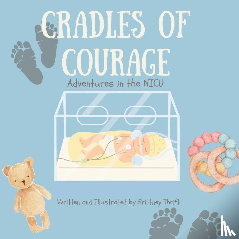 Thrift, Brittney - Cradles of Courage