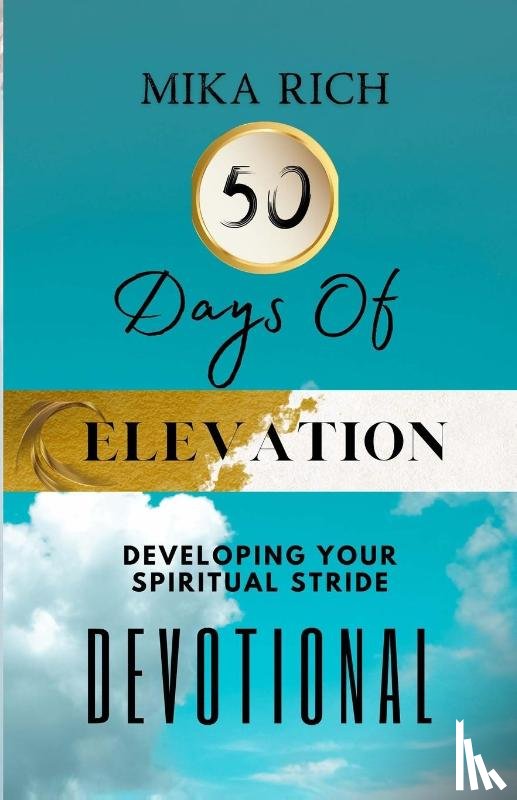 Rich, Shamika A - 50 Days Of Elevation