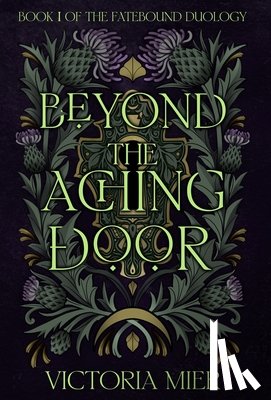 Mier, Victoria - Beyond the Aching Door
