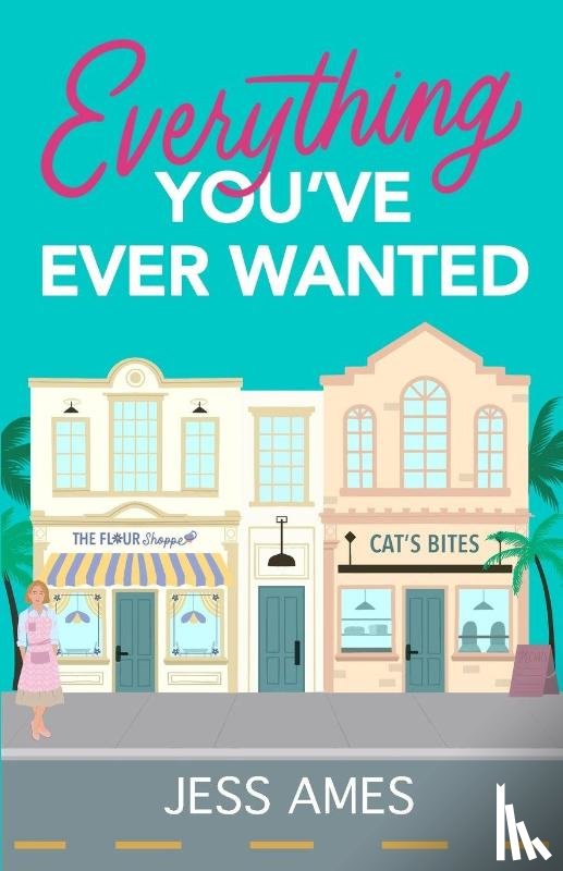 Ames, Jess - Everything You've Ever Wanted