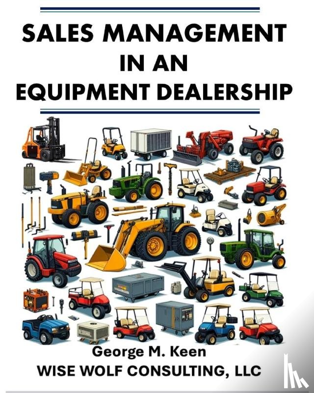 Keen, George M - Sales Management in an Equipment Dealership