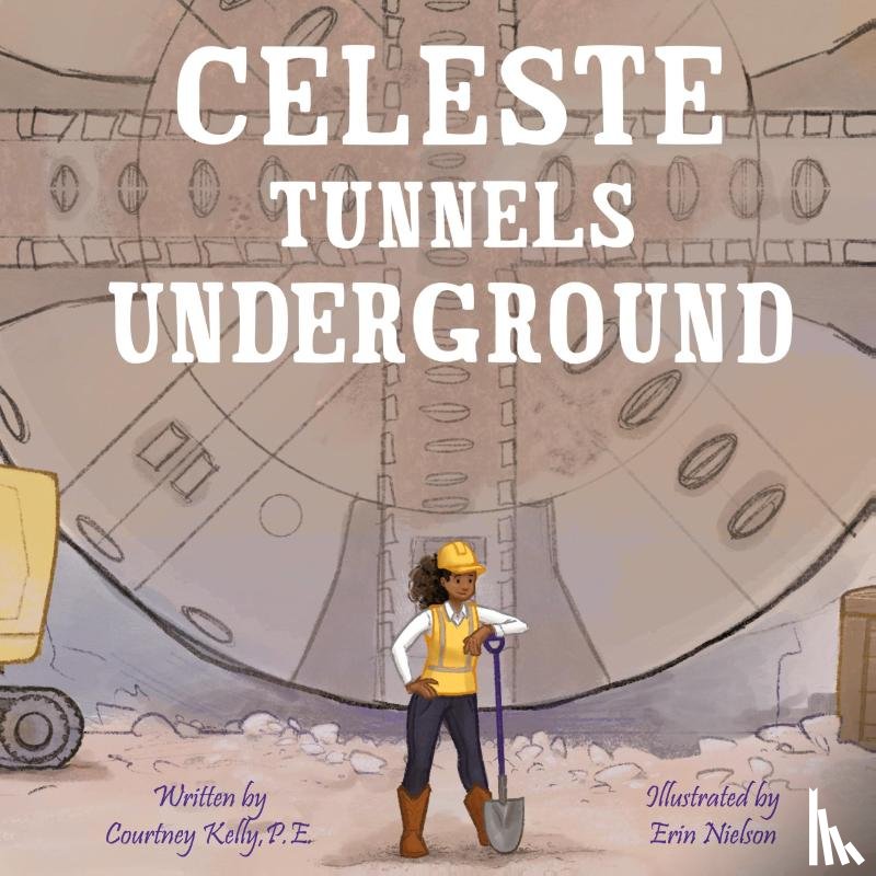 Kelly, Courtney - Celeste Tunnels Underground