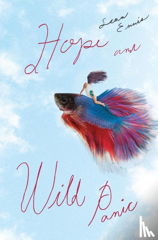 Ennis, Sean - Hope and Wild Panic