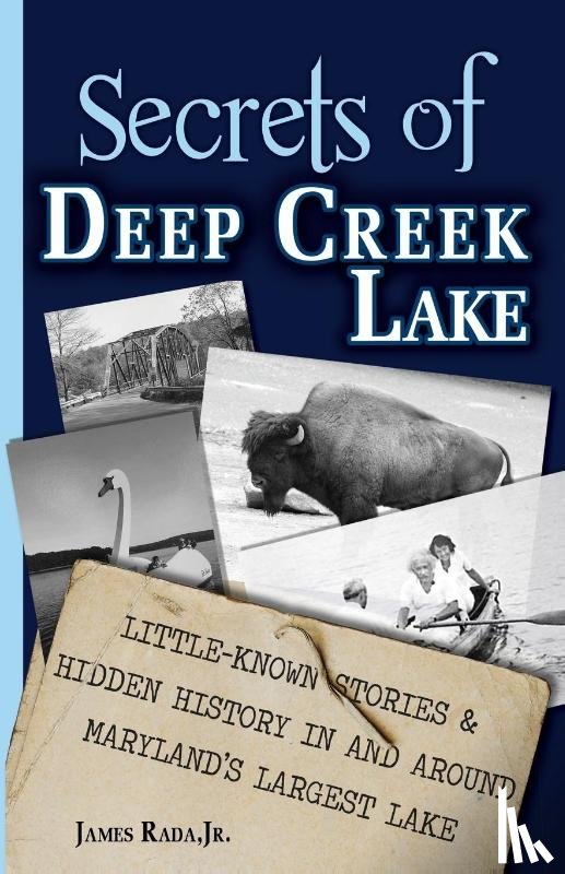Rada, James - Secrets of Deep Creek Lake