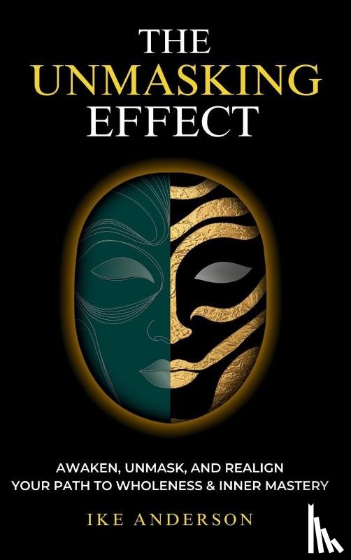 Anderson, Ike - The Unmasking Effect