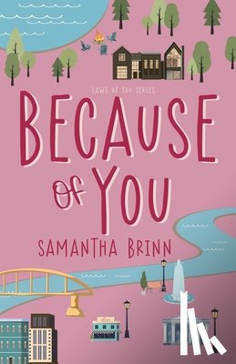Brinn, Samantha - Because of You