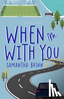 Brinn, Samantha - When I'm With You