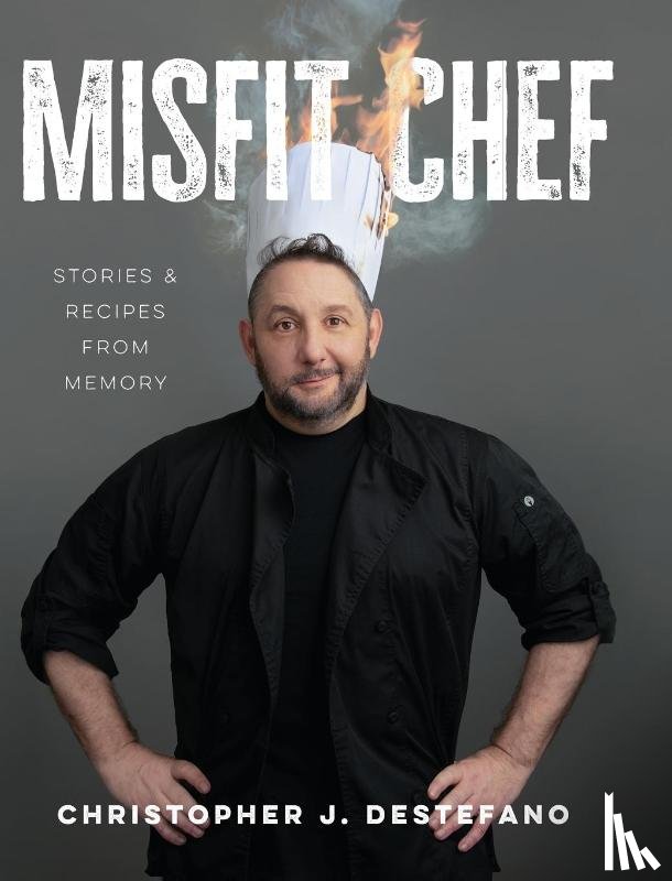 DeStefano, Christopher J. - Misfit Chef