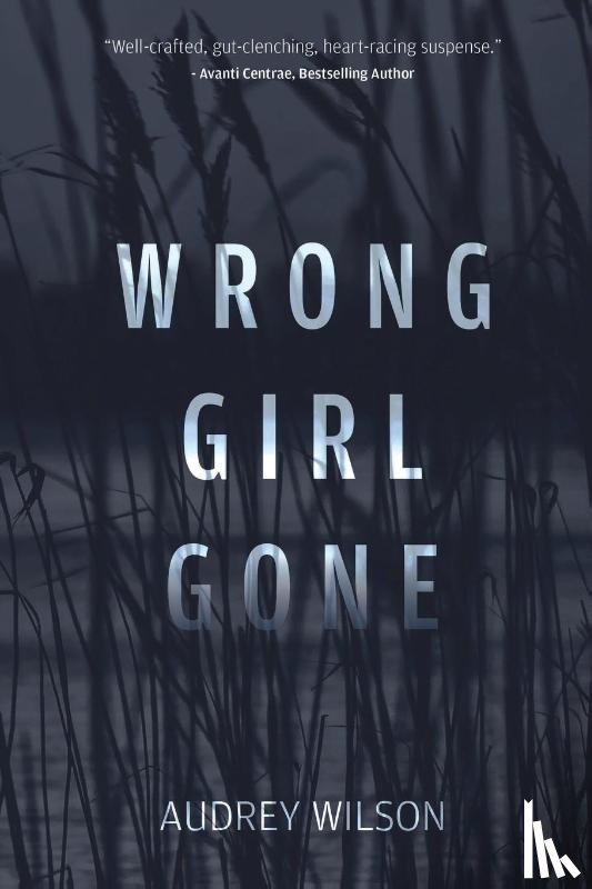 Wilson, Audrey - Wrong Girl Gone